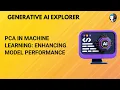 PCA in Machine Learning Enhancing Model Performance