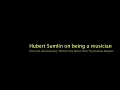 "Being a musician and millionaire" Hubert Sumlin