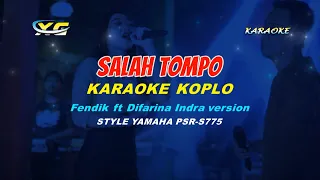 Download SALAH TOMPO KARAOKE  KOPLO - Fendik ft Difarina Indra (YAMAHA PSR - S 775) MP3