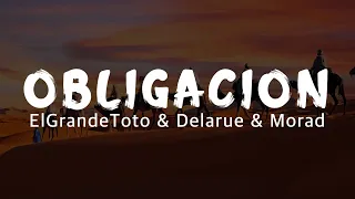 ElGrandeToto Delarue Morad OBLIGACION Lyrics Paroles Officielles 