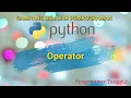 Belajar Pemrograman Python untuk Pemula - 6 Operator