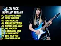 Lagu SLOW ROCK INDONESIA TERBAIK 🎸💔 LAGU GALAU PASRAH PADA TAKDIR 