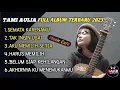 Download Lagu SEMATA KARENAMU || TAMI AULIA || FULL ALBUM TERBARU 2023 || TANPA IKLAN