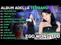 Lagu EGO WONG TUO - PUSPITA NALA || Difarina Indra Adella || Shantika Dangdut Full Album Terbaru 2026