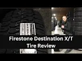 Firestone Destination Tire Review Firestone Tire Review