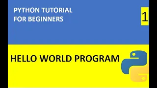 Python Tutorial part 1 Hello World Program in Python with Example