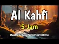 Lagu Bacaan Surah AL-KAHFI Merdu 5 Jam Non-stop Teks Arab \u0026 Terjemahan Bahasa Indonesia