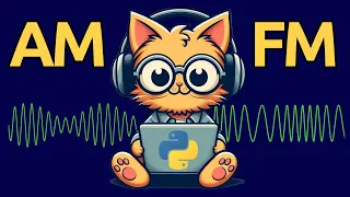 AM and FM Sound Synthesis in Python Transform Simple Waveforms into Complex with Code