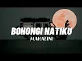 Download Lagu MAHALINI - BOHONGI HATIKU (LIRIK)