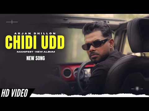 Download MP3 Chidi Udd - Arjan Dhillon New Song | Manifest Arjan Dhillon New Album | New Punjabi Songs