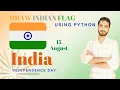 Indian Flag Python project Turtle Easy Tutorial vipin coding