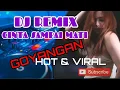 Download Lagu DJ CINTA SAMPAI MATI REMIX TERBARU 2022 FULL BASS • GOYANGAN VIRAL HOT TIKTOK