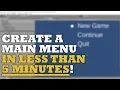 Create a Main Menu in LESS THAN 5 minutes Unity3d
