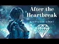 Download Lagu After the Heartbreak - Nightcore (Lyrics)