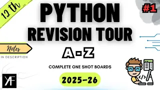 Class 12 Computer Science Python Revision Tour BOARDS 2025-26 ONE SHOT Best Explaination