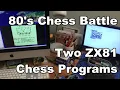 80 s Chess Battle ZX81 1K Chess vs Tim Hartnell s BASIC Chess on ZXSimulator plus