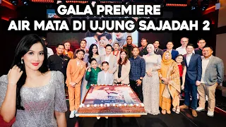 GALA PREMIERE FILM AIR MATA DI UJUNG SAJADAH 2.. JANGAN LUPA MULAI TAYANG 23 OKTOBER 2025 YA!!!