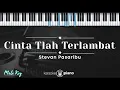 Download Lagu Cinta Tlah Terlambat - Stevan Pasaribu (KARAOKE PIANO - MALE KEY)