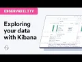 Exploring and querying your data with Kibana