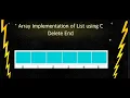 Delete End in Array Implementation of list using C Data Structures using C