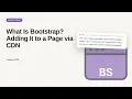 What Is Bootstrap Adding It to a Page via CDN Bootstrap Tutorial for Beginners