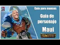 SMITE GUIDE for noobs 133 How to play MAUI