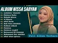 Lagu Nissa Sabyan Sholawat Nabi Full Album 2025  Assholatu alannabi  Sholawat Viral Penyejuk Hati