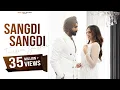 Download Lagu SANGDI SANGDI : TARSEM JASSAR (Official Video) | Nimrat Khaira | MixSingh | Punjabi Songs 2020
