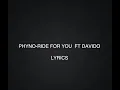Ride for you davido ft. Phyno lyrics