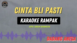 Download CINTA BLI PASTI - ( KARAOKE RAMPAK ) Dadang Anesa MP3