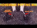 Make Your Own PREMIUM Potting Soil For Half The Cost Of Potting Mix At Big Box Stores