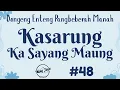 KASARUNG KA SAYANG MAUNG 48, Dongeng Enteng Mang Jaya, Carita Sunda @MangJayaOfficial