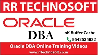 nK Buffer Cache Oracle DBA Tutorials for Beginners RR TECHNOSOFT