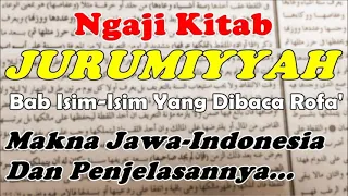 Download Eps 12# Ngaji Jurumiyah Makna Jawa Disertai Penjelasannya (Bab Isim - Isim Yang Dibaca Rafa') MP3