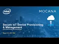 RSA 2019 Mocana Demo Secure IoT Device Provisioning Management
