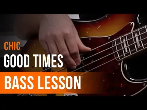 Download MP3 Chic - 'Good Times' Full Song Tutorial for Bass