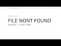Nginx php-fpm File not found Nginx File not found File not found