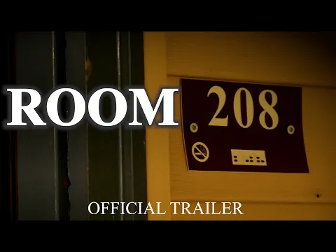 Room 208 OFFICIAL TRAILER