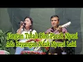 Download Lagu Jangan Tulah Bini Pacak Nyari by Jeffry Kaos Lampu feat Henny Asmara