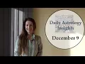 Daily Astrology Horoscope December 9 Focused and Inspired