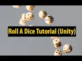 Roll A Dice Tutorial Unity