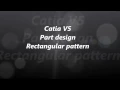 Catia V5 tutorial Rectangular pattern