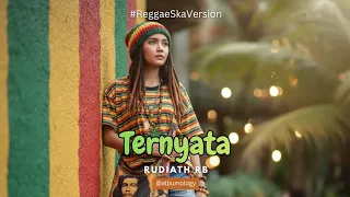 rudiath rb ternyata versi reggae ska cover by albumology music