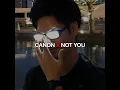 ( edited ) CANON X NOT YOU - Gomez Lx Remix