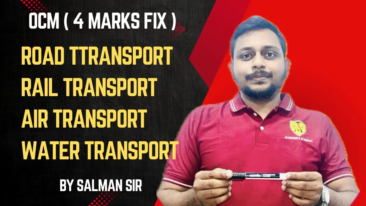 Road, Rail, Water & Air Transport Explained | Maharashtra Board 4 Marks | Std 12 OCM Transport