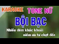 Download Lagu Bội Bạc Karaoke Tone Nữ Nhạc Sống - Phối Mới Dễ Hát - Nhật Nguyễn