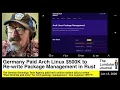 Germany Paid Arch Linux 500K to Re-write Package Management in Rust