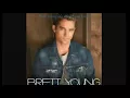 Brett young like I loved you Lyrics