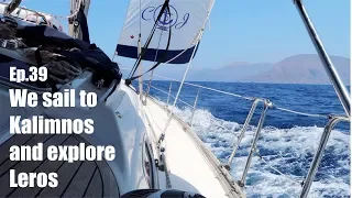 We sail to Kalimnos and explore Leros – Carl and Jenny – Ep.39