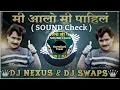 Download Lagu Mi Aalo Mi Pahil (Sound Check) Unrelised - DJ NexuS \u0026 DJ SwapS